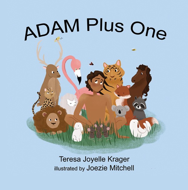Coming in July 2021 . . . ADAM PLUS ONE | Teresa Joyelle Krager